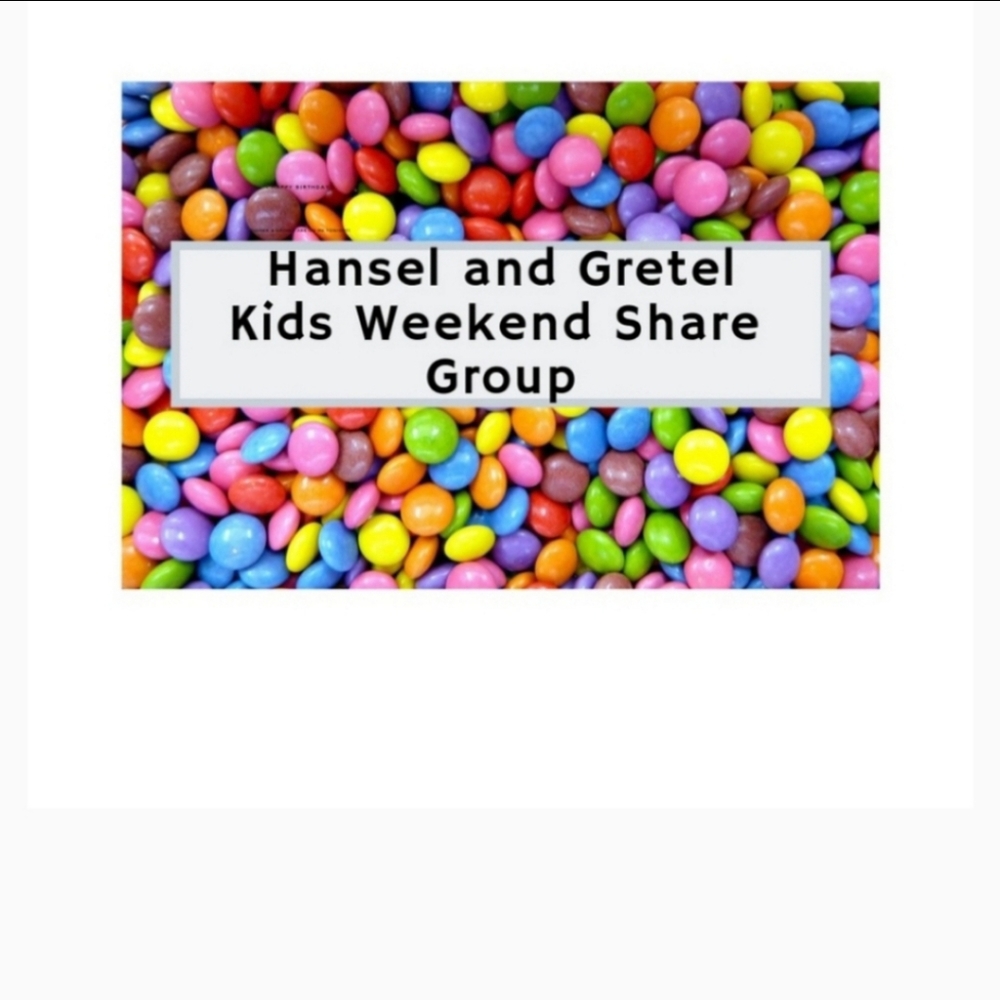 CLOSED 2/29 H&G Kids Only Weekend Share Group